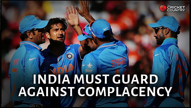 India must guard against complacency moving ahead in ICC Cricket World Cup 2015