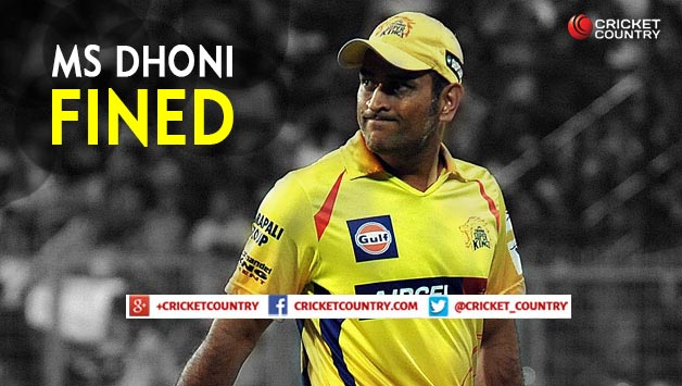 MS Dhoni was fined 10 % of his match fees © IANS