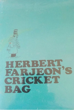 Herbert Farjeon’s Cricket Bag: with an introduction by J Jefferson Farjeon